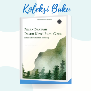 Pesan Dakwah Dalam Novel Bumi Cinta Karya Habiburrahman El Shirazy