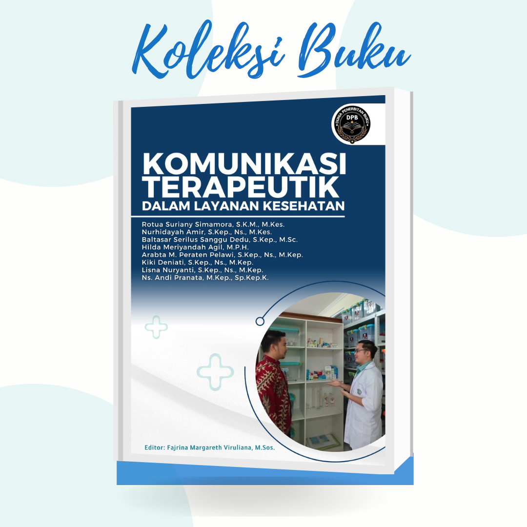 KOMUNIKASI TERAPEUTIK DALAM LAYANAN KESEHATAN