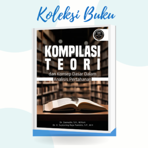 Kompilasi Teori dan Konsep Dasar dalam Analisis Pertahanan