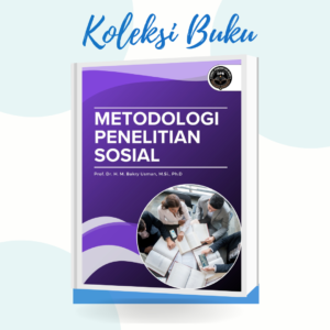 Metodologi Penelitian Sosial