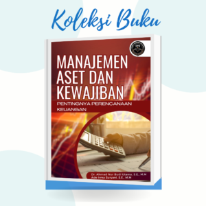 Manajemen Aset dan Kewajiban Pentingnya Perencanaan Keuangan