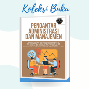 Pengantar Administrasi dan Manajemen