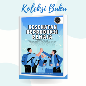 Kesehatan Reproduksi Remaja