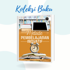 METODE PEMBELAJARAN INOVATIF