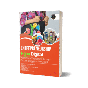 ENTERPRENEURSHIP HIJAU DIGITAL: KAIN PERCA YOGYAKARTA SEBAGAI PRODUK EKOWIRAUSAHA GLOBAL