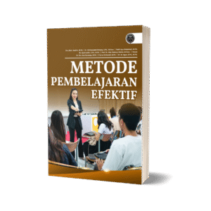 METODE PEMBELAJARAN EFEKTIF