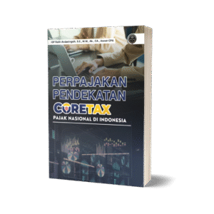PERPAJAKAN PENDEKATAN CORETAX PAJAK NASIONAL DI INDONESIA