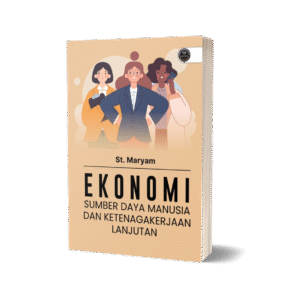 EKONOMI SUMBER DAYA MANUSIA DAN KETENAGAKERJAAN LANJUTAN