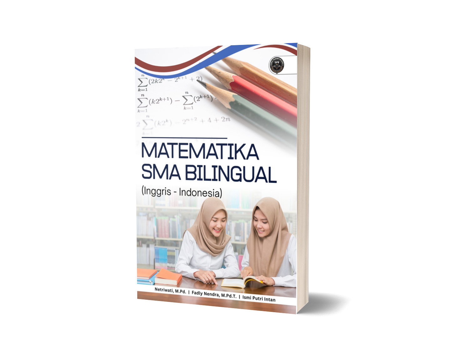 MATEMATIKA SMA BILINGUAL (INGGRIS-INDONESIA)