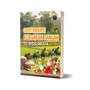 GOVERNANSI DAN KEBIJAKAN PANGAN DI INDONESIA