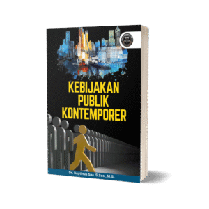 KEBIJAKAN PUBLIK KONTEMPORER
