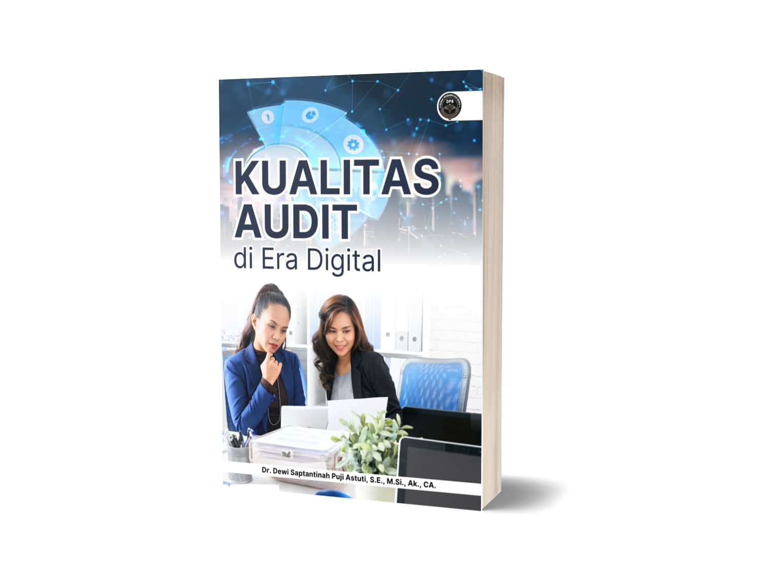 KUALITAS AUDIT DI ERA DIGITAL
