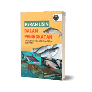 PERAN LISIN DALAM PENINGKATAN KANDUNGAN EPA DAN DHA PADA IKAN PATIN