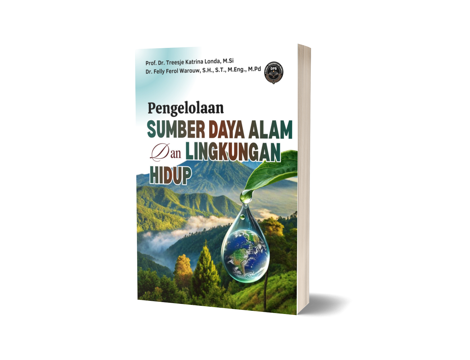 PENGELOLAAN SUMBER DAYA ALAM DAN LINGKUNGAN HIDUP