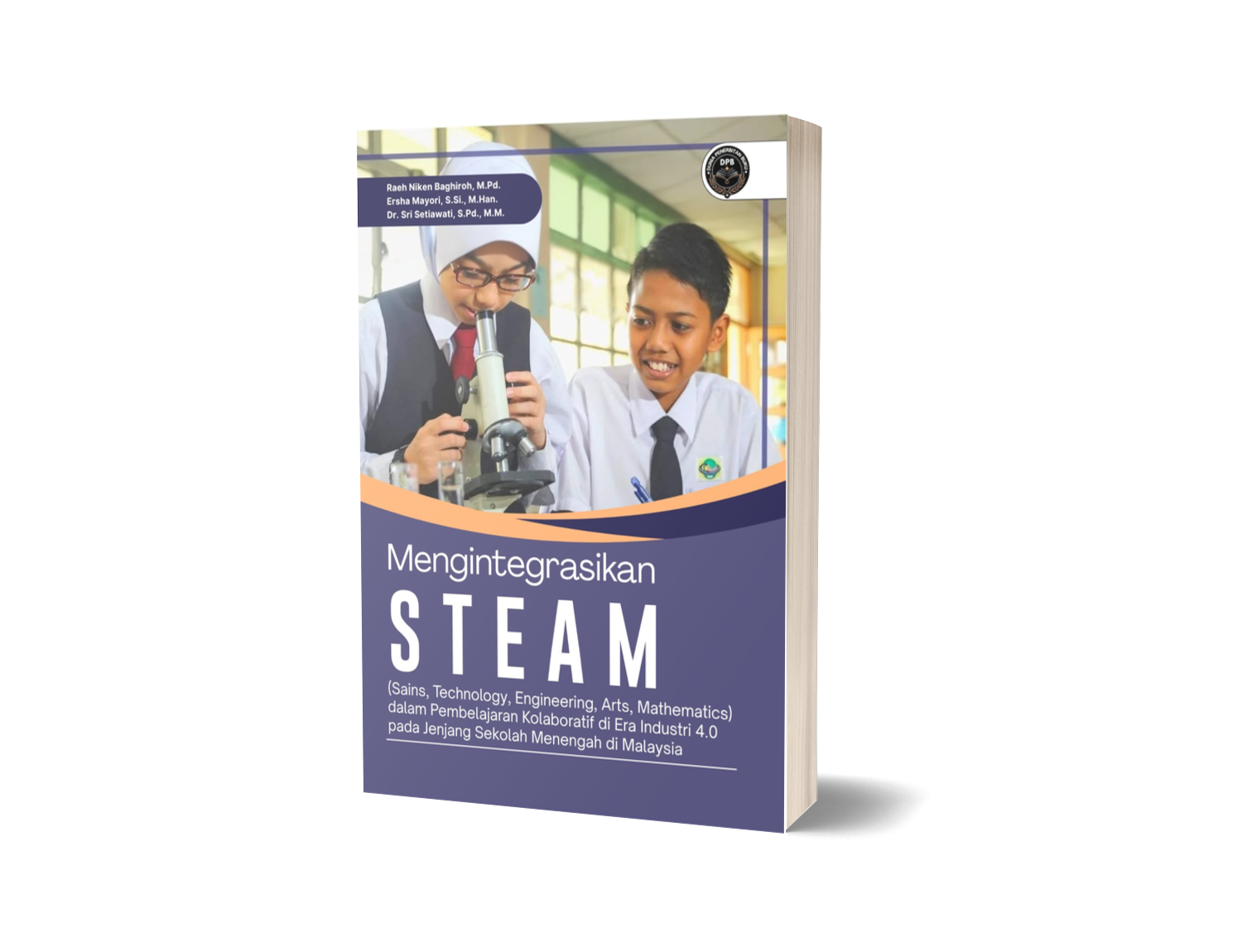 MENGINTEGRASIKAN STEAM (Sains, Technology, Engineering, Arts, Mathematics) DALAM PEMBELAJARAN KOLABORATIF DI ERA INDUSTRI 4.0 PADA JENJANG SEKOLAH MENENGAH DI MALAYSIA