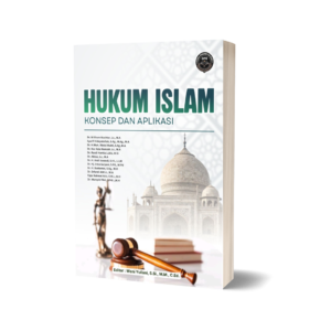 HUKUM ISLAM: KONSEP DAN APLIKASI