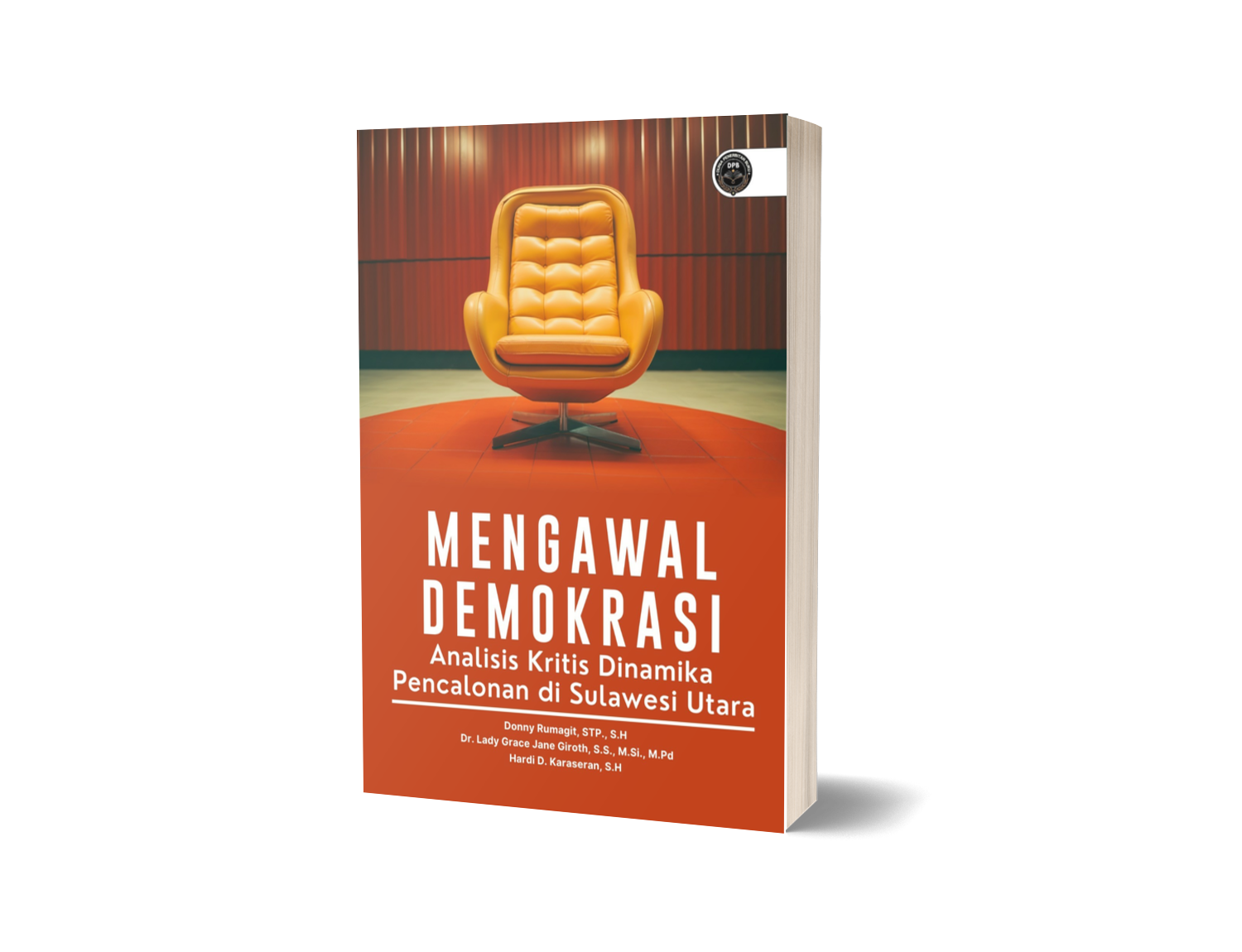 MENGAWAL DEMOKRASI: Analisis Kritis Dinamika Pencalonan di Sulawesi Utara