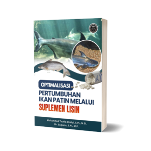 OPTIMALISASI PERTUMBUHAN IKAN PATIN MELALUI SUPLEMEN LISIN