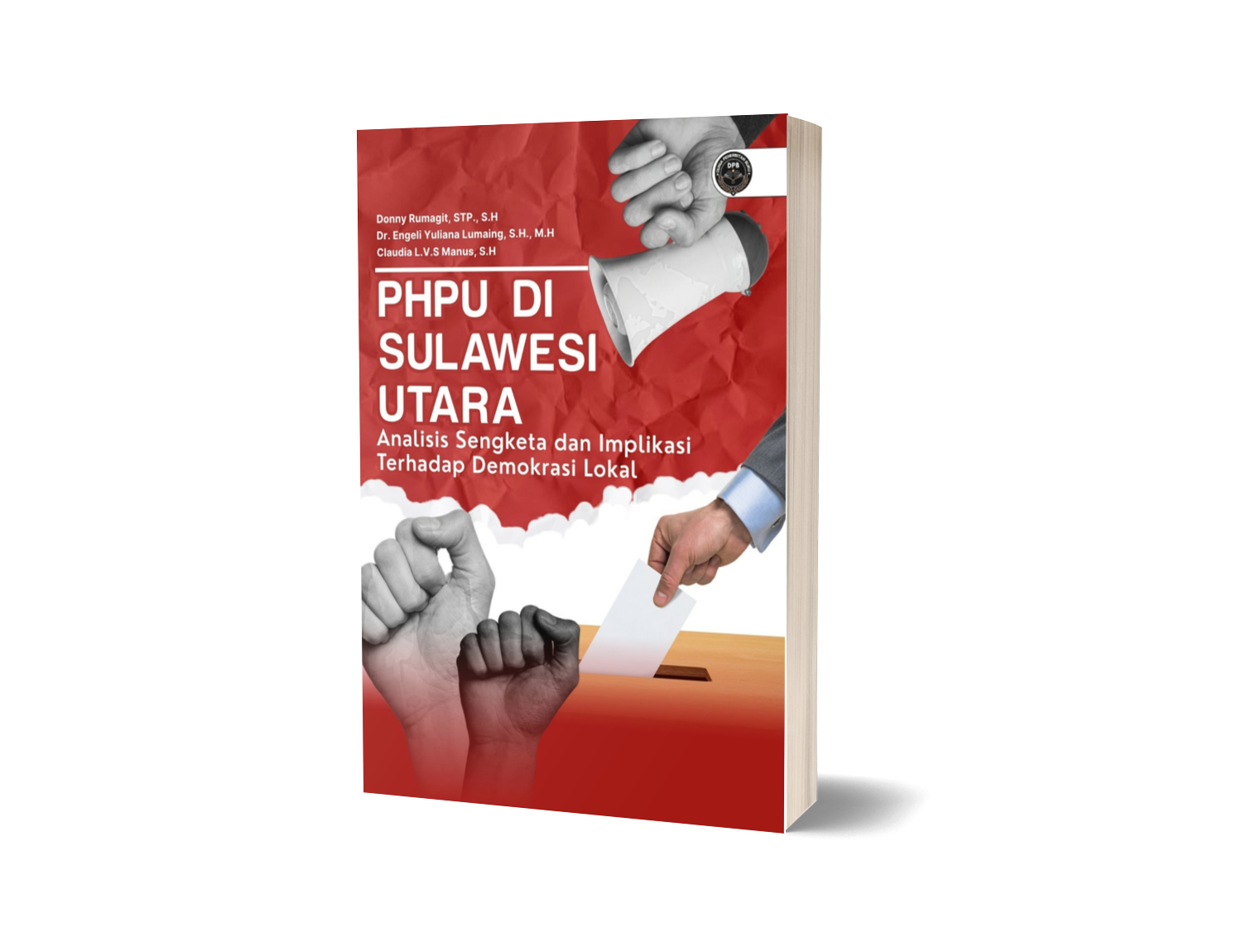 PHPU DI SULAWESI UTARA: Analisis Sengketa dan Implikasi Terhadap Demokrasi Lokal