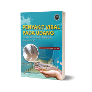 PENYAKIT VIRAL PADA UDANG (IHHNV dan Strategi Deteksi Dini Berbasis PCR)