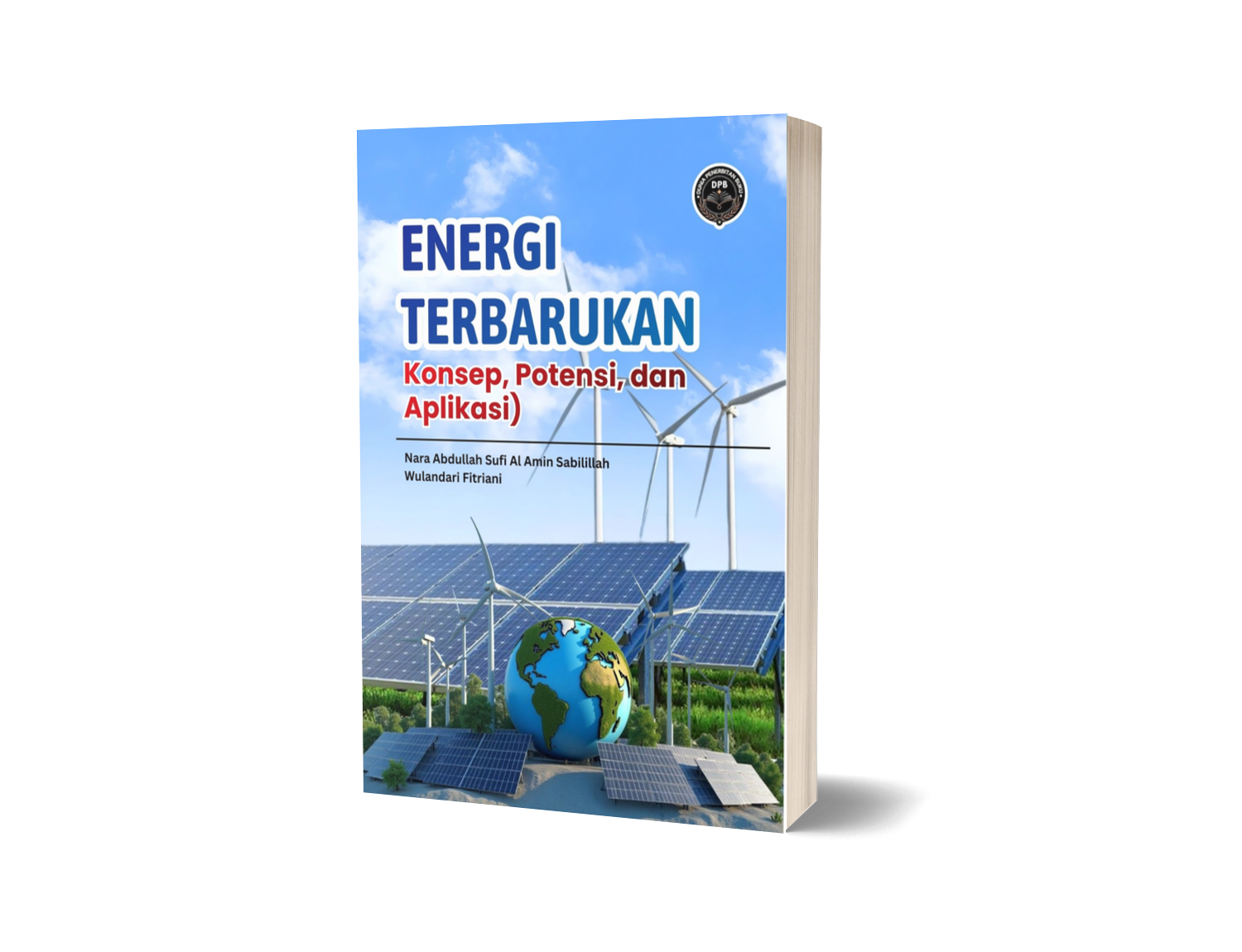 ENERGI TERBARUKAN (Konsep, Potensi, dan Aplikasi)