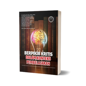 BERPIKIR KRITIS DALAM KONTEKS PEMBELAJARAN