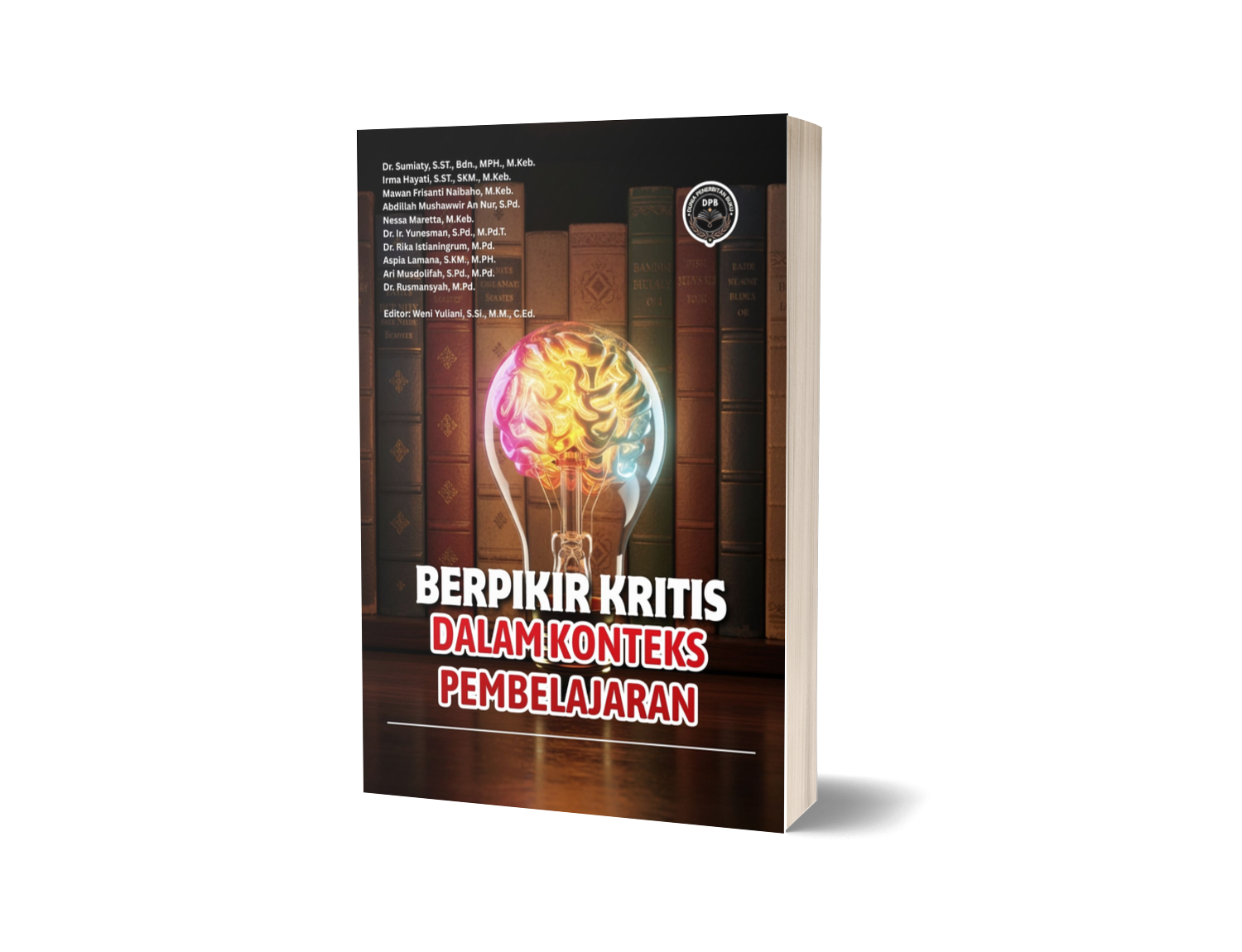 BERPIKIR KRITIS DALAM KONTEKS PEMBELAJARAN