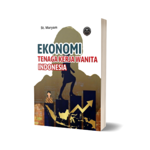 EKONOMI TENAGA KERJA WANITA INDONESIA