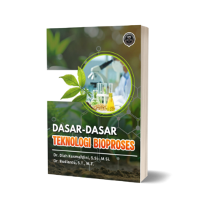 DASAR-DASAR TEKNOLOGI BIOPROSES