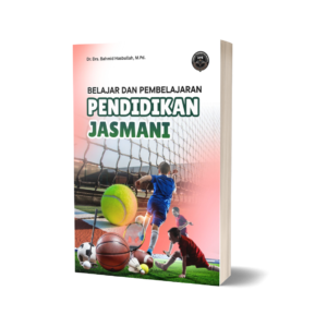 BELAJAR DAN PEMBELAJARAN PENDIDIKAN JASMANI