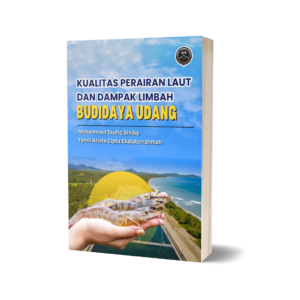 KUALITAS PERAIRAN LAUT DAN DAMPAK LIMBAH BUDIDAYA UDANG