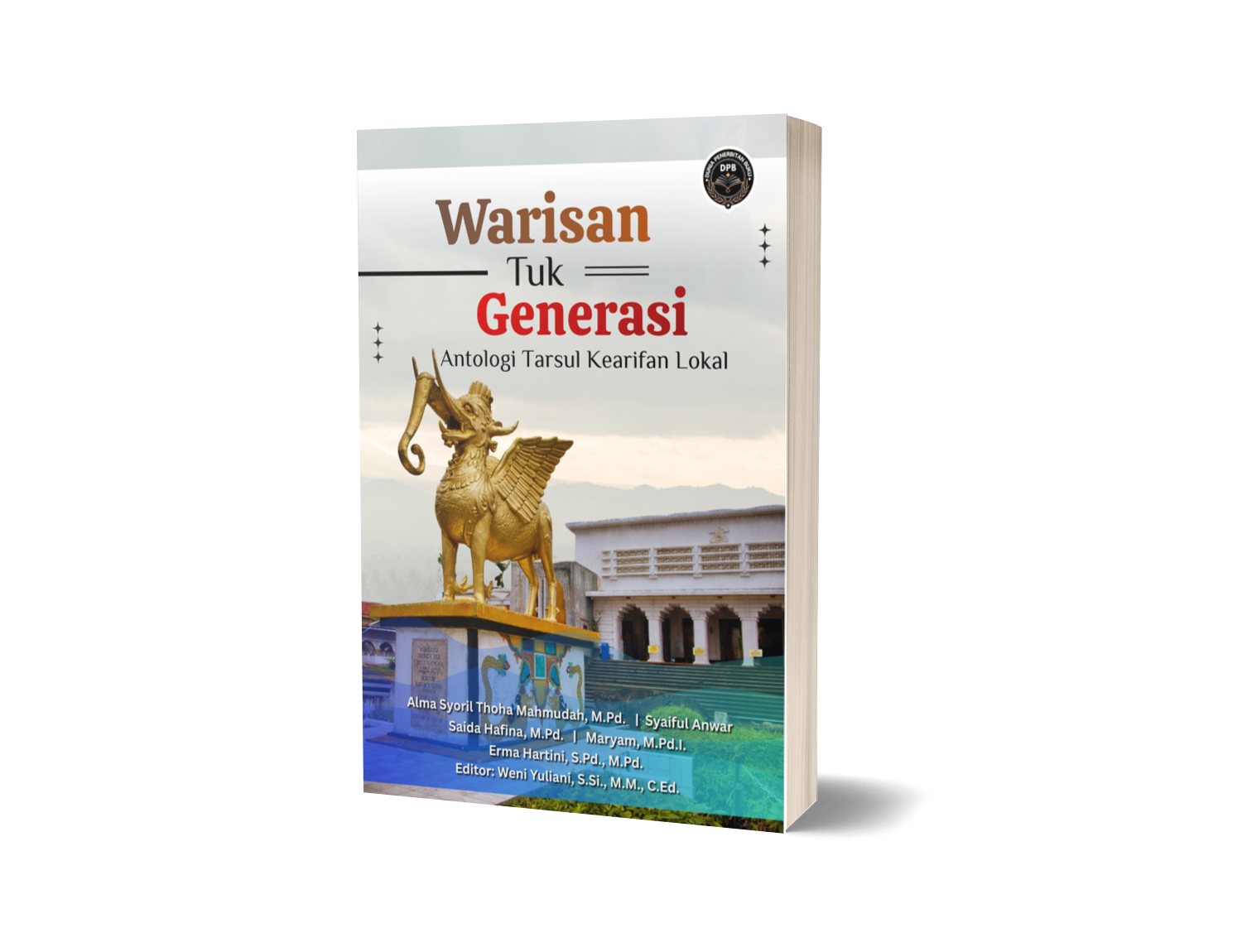 WARISAN TUK GENERASI (Antologi Tarsul Kearifan Lokal)