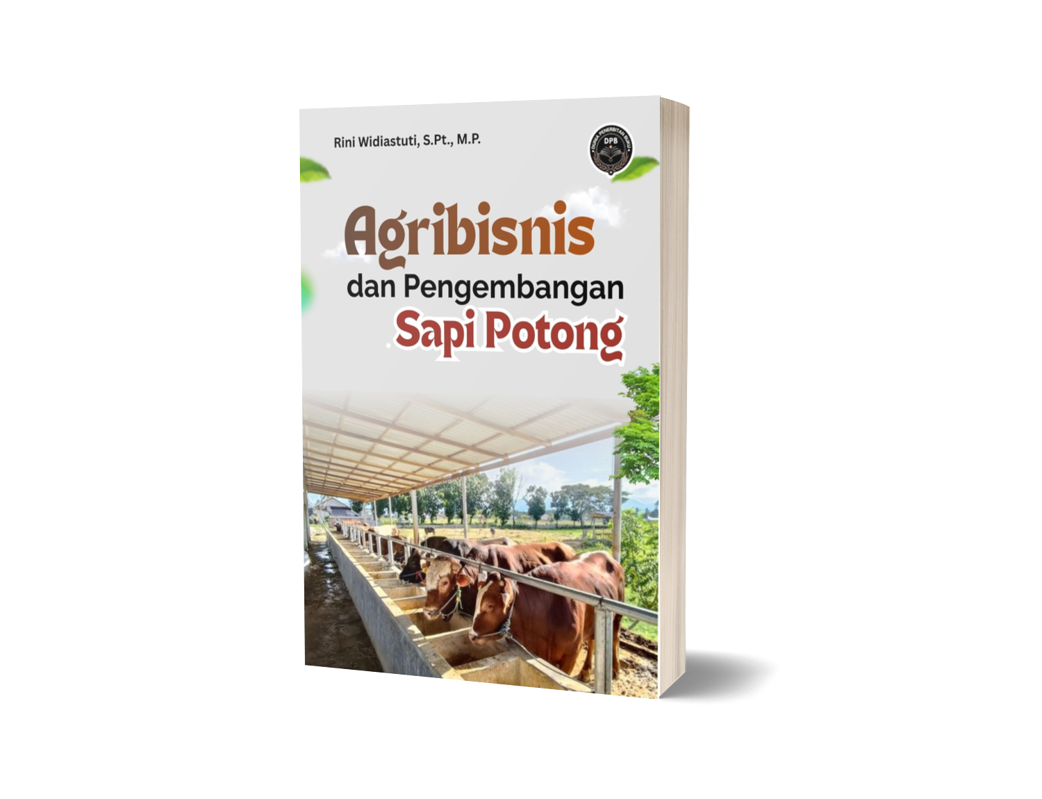 AGRIBISNIS DAN PENGEMBANGAN SAPI POTONG