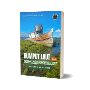 RUMPUT LAUT DAN ANCAMAN LOGAM BERAT DI PERAIRAN PESISIR