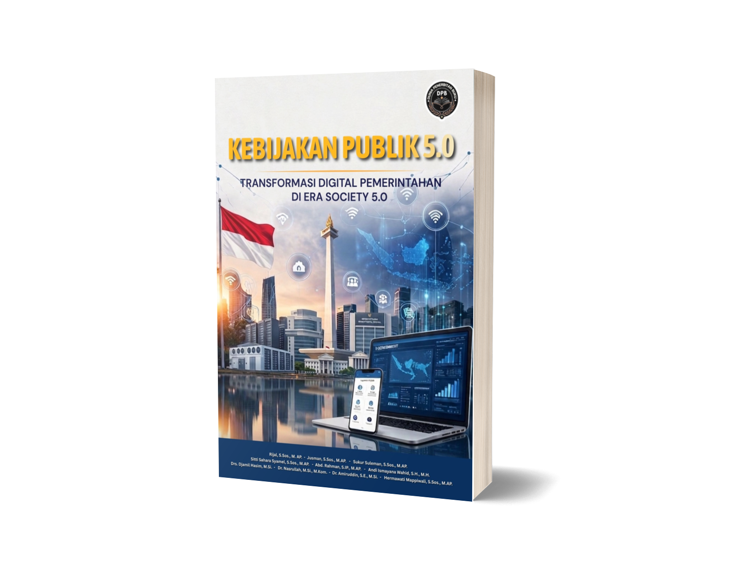 KEBIJAKAN PUBLIK 5.0 (TRANSFORMASI DIGITAL PEMERINTAHAN DI ERA SOCIETY 5.0)