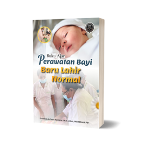 BUKU AJAR PERAWATAN BAYI BARU LAHIR NORMAL