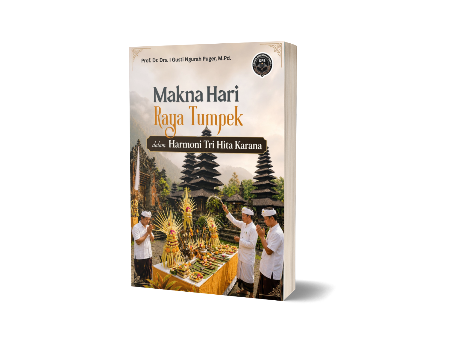MAKNA HARI RAYA TUMPEK DALAM HARMONI TRI HITA KARANA