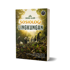 BUKU AJAR SOSIOLOGI LINGKUNGAN