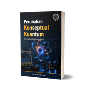 PERUBAHAN KONSEPTUAL KUANTUM (Teori dan Implementasi)
