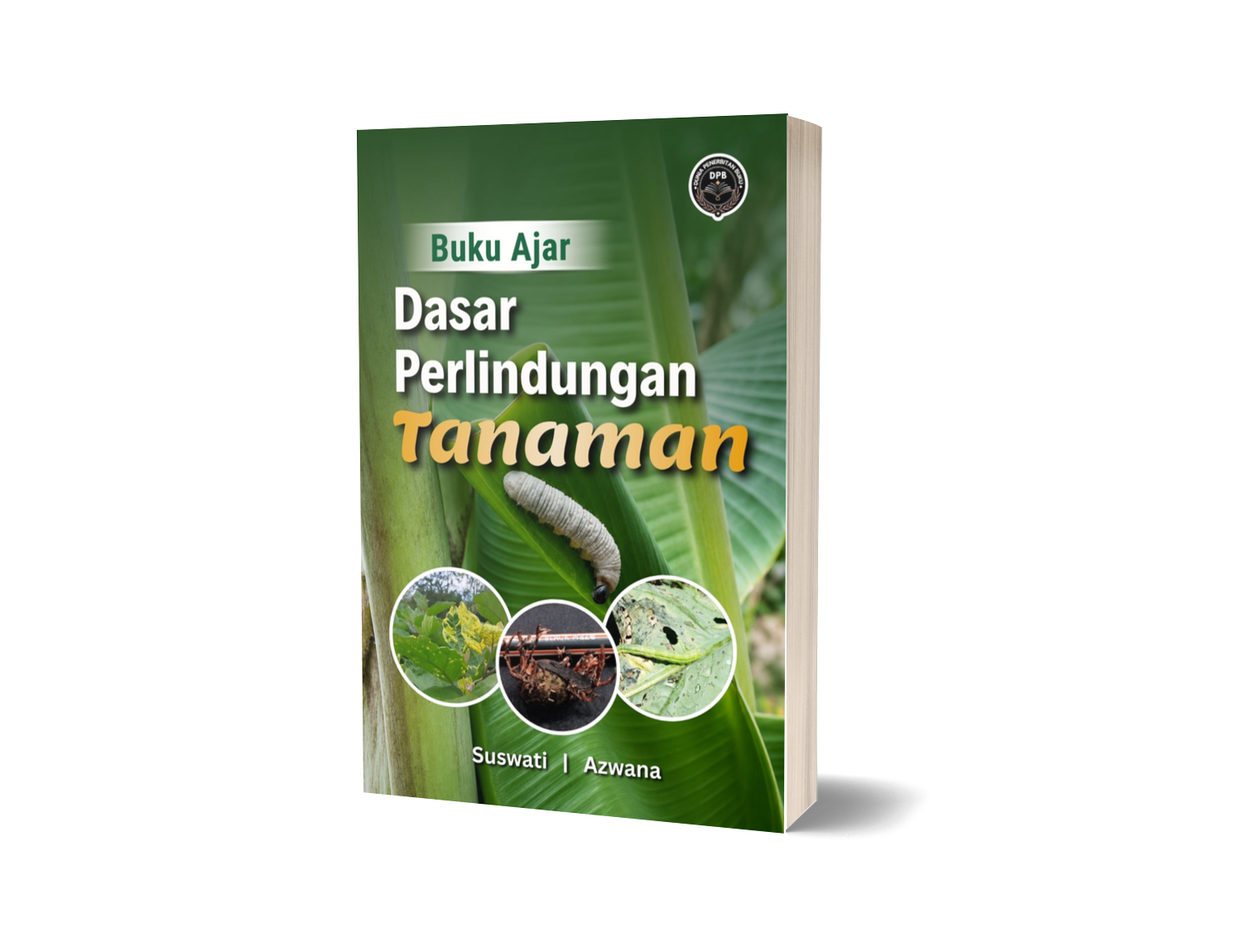 BUKU AJAR DASAR PERLINDUNGAN TANAMAN