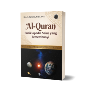 AL-QUR'AN: ENSIKLOPEDIA SAINS YANG TERSEMBUNYI