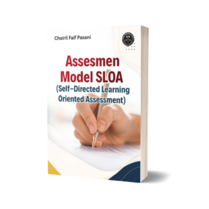 ASSESMEN MODEL SLOA (SELFDIRECTED LEARNING ORIENTED ASSESSMENT)