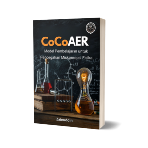 CoCoAER (Model Pembelajaran untuk Pencegahan Miskonsepsi Fisika)