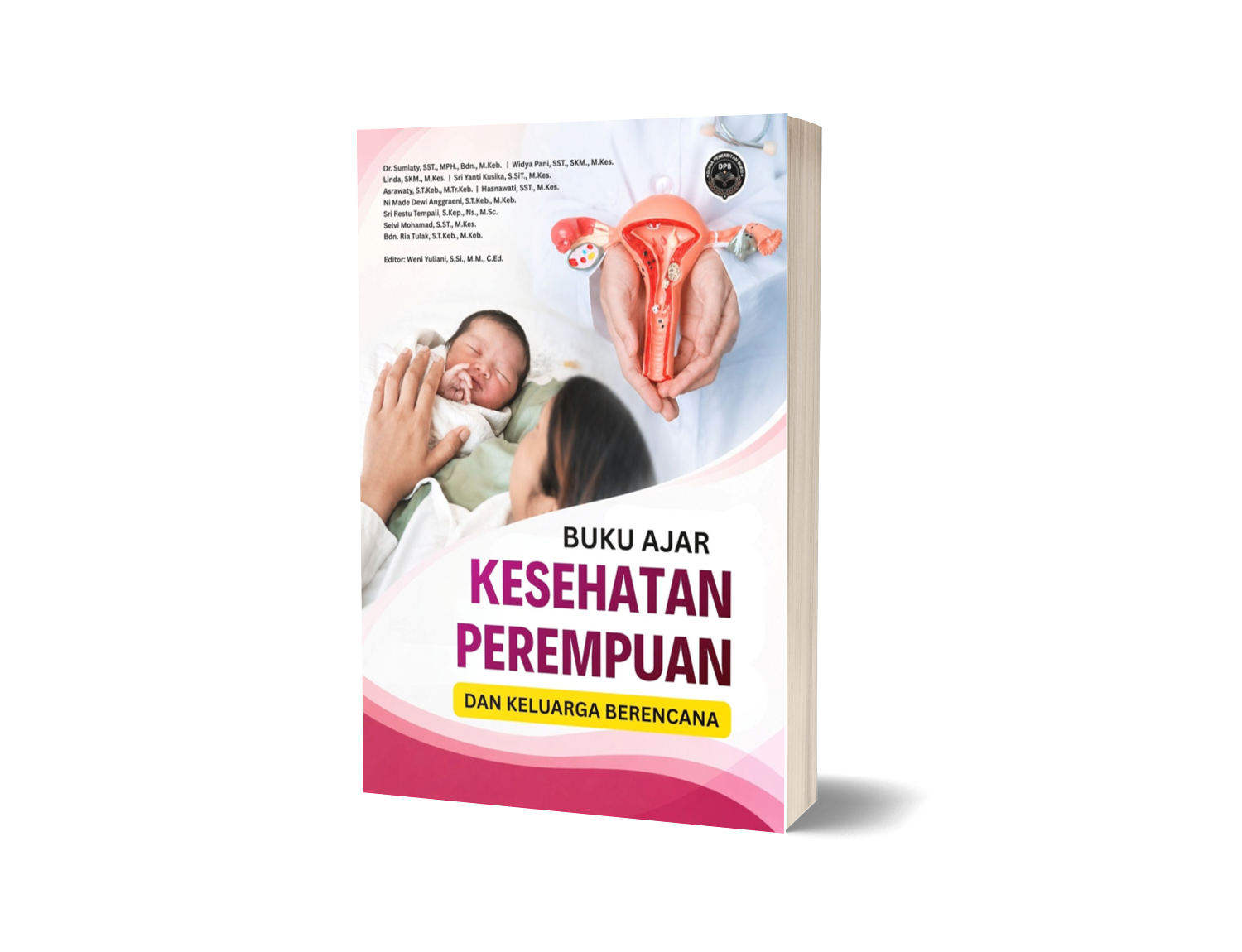 BUKU AJAR KESEHATAN PEREMPUAN DAN KELUARGA BERENCANA