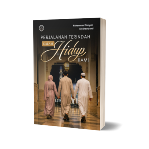 PERJALANAN TERINDAH DALAM HIDUP KAMI