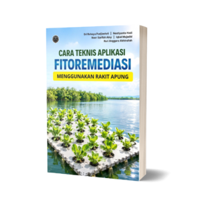 CARA TEKNIS APLIKASI FITOREMEDIASI MENGGUNAKAN RAKIT APUNG